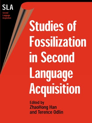 cover image of Studies of Fossilization in Second Language Acquisition
